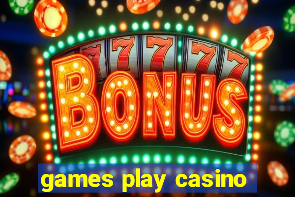 games play casino